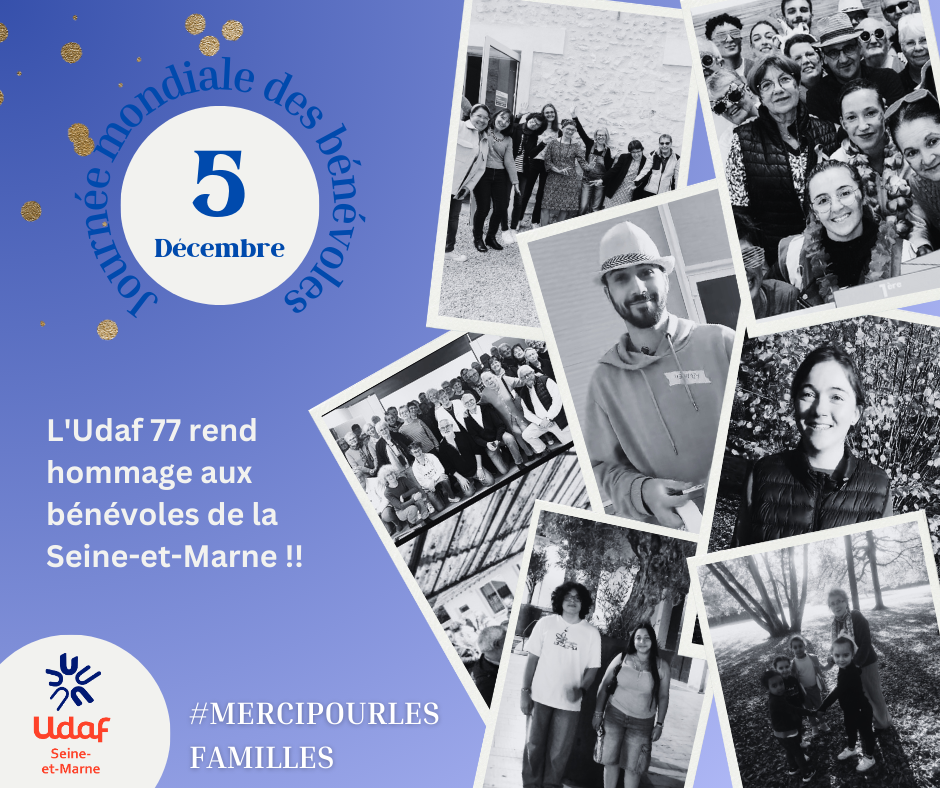 5 décembre - Journée Mondiale du Bénévolat - Udaf 77 Seine-et-Marne
